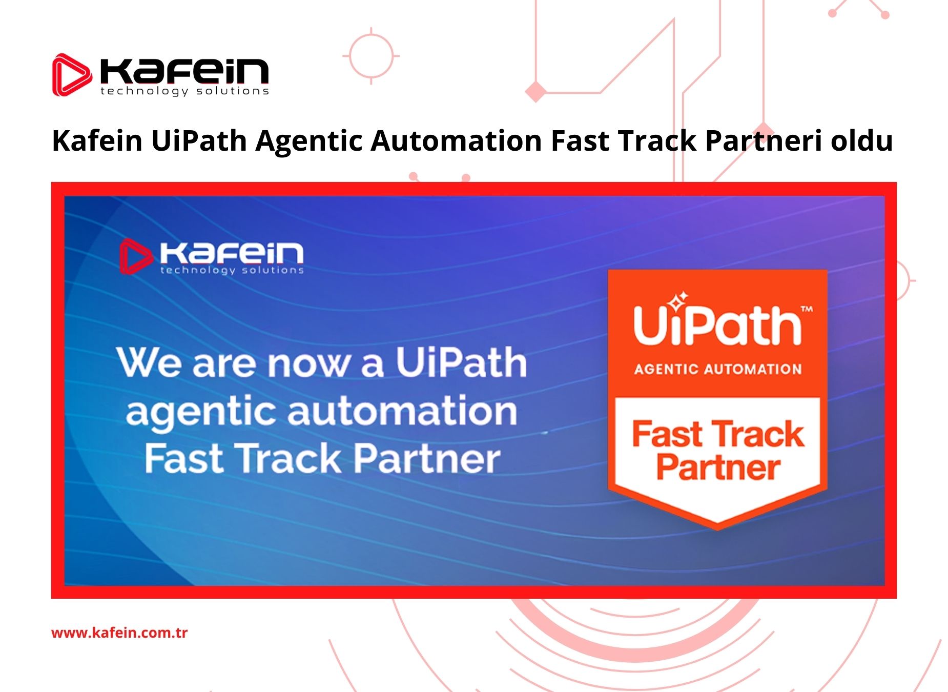 UiPath Agentic Automation Fast Track Partnerliği